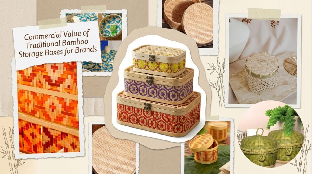 Commercial Value of Traditional Bamboo Storage Boxes for Brands